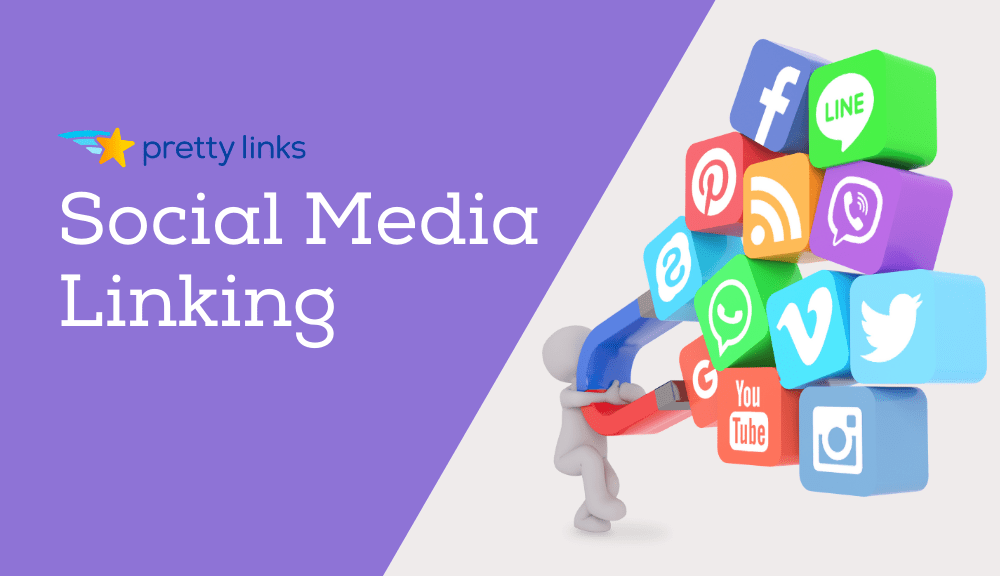 Social Media Linking_Pretty Links