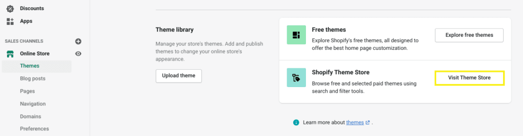 The option to visit the Shopify Theme Store from the dashboard.