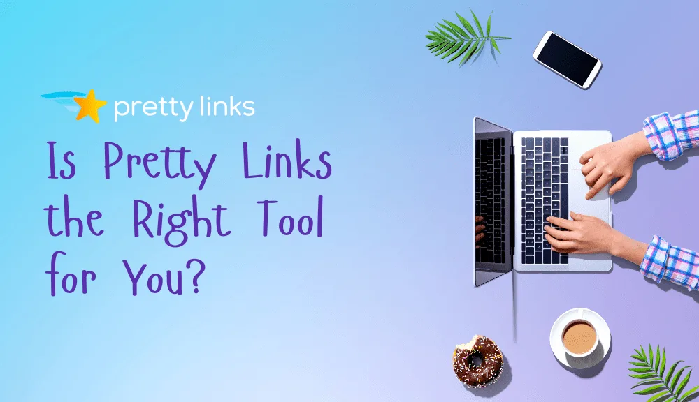 Pretty Links pour vous