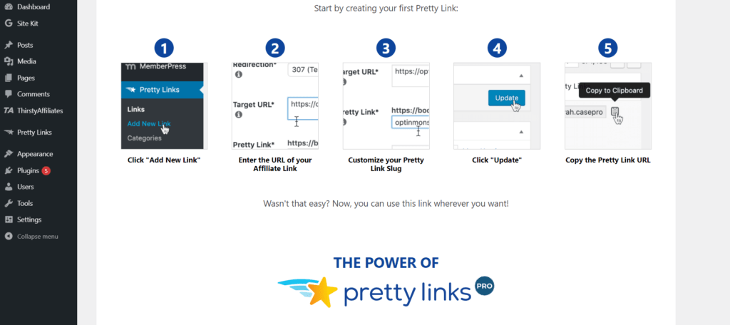 The five steps to getting started with Pretty Links.