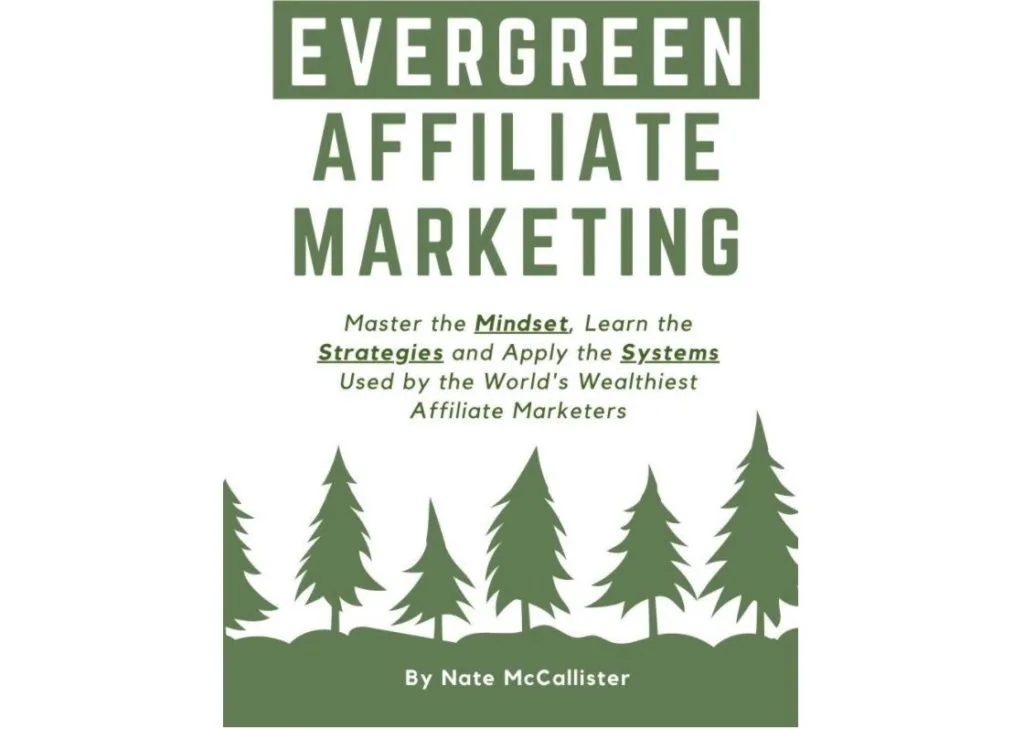 Evergreen Affiliate Marketing por Nate McCallister -PrettyLinks Top Pick Affiliate Marketing Books