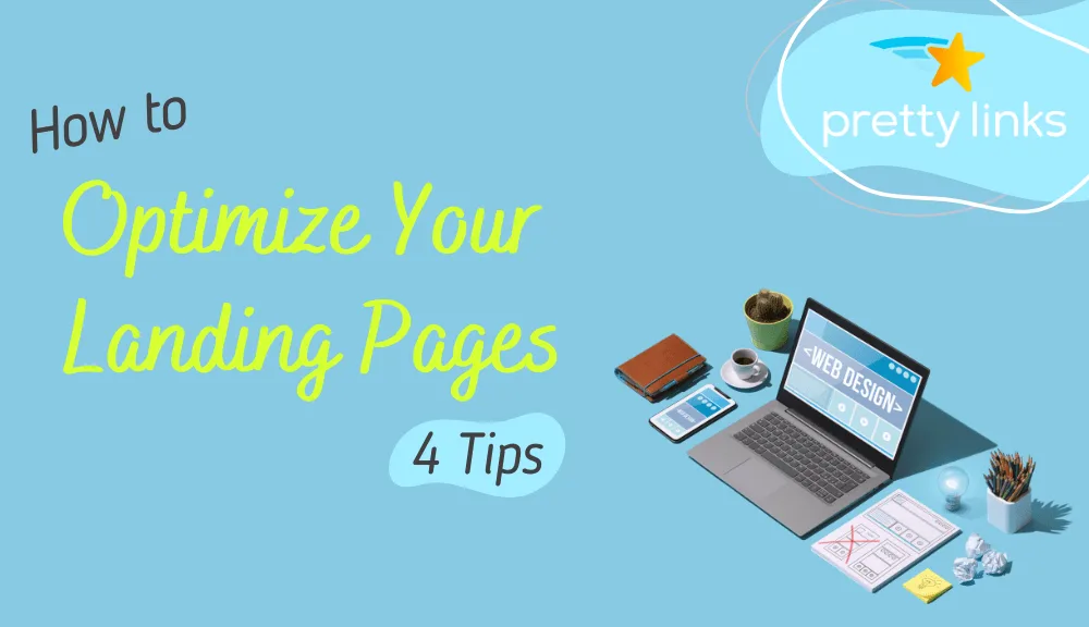 Optimize Landing Pages