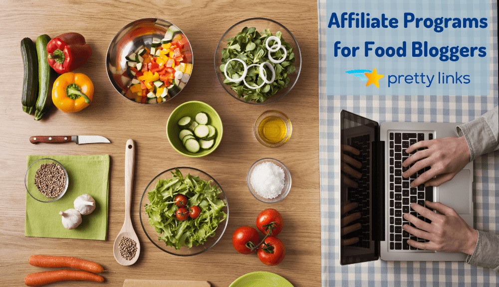 Affiliate Programs Food Blog_Pretty Links