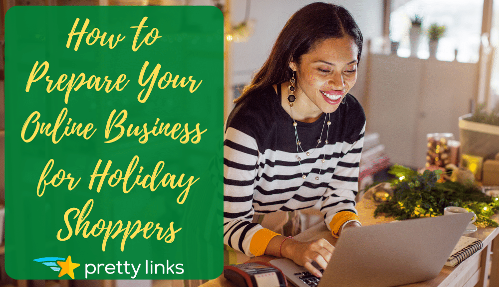 Holiday Shoppers_Pretty Links