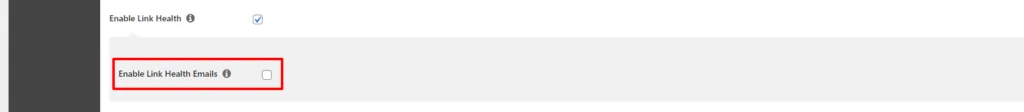 Enable Link Health Emails