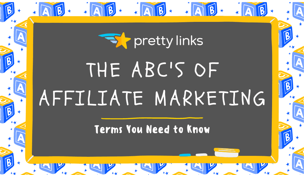 O ABC do marketing de afiliados_Pretty Links