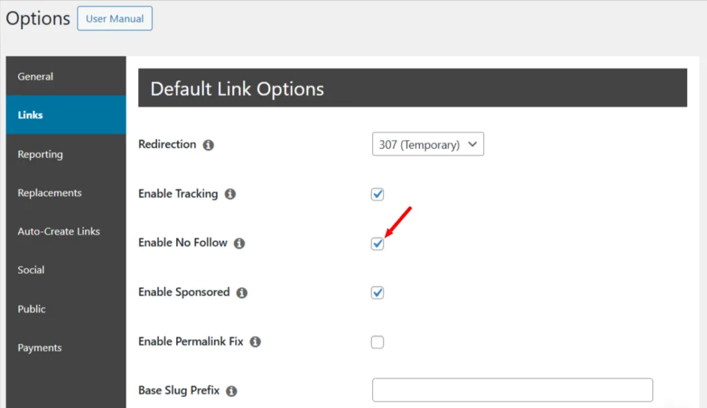 Enable all your affiliate links to be nofollow links with the PrettyLinks WordPress plugin settings.