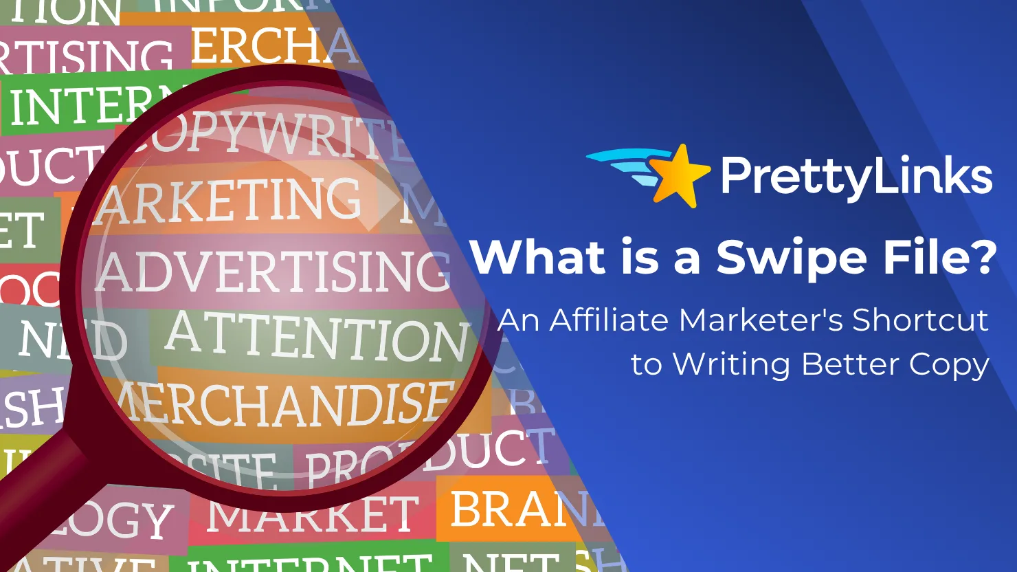 ¿Qué es un archivo Swipe? El atajo de un vendedor afiliado para escribir mejores textos