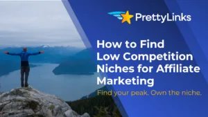 Wie man wettbewerbsarme Nischen für Affiliate Marketing findet