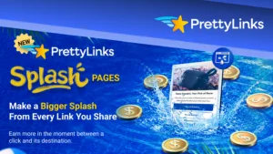 Apresentando as páginas de impacto PrettyLinks | Chegaram para causar impacto na sua renda de afiliado
